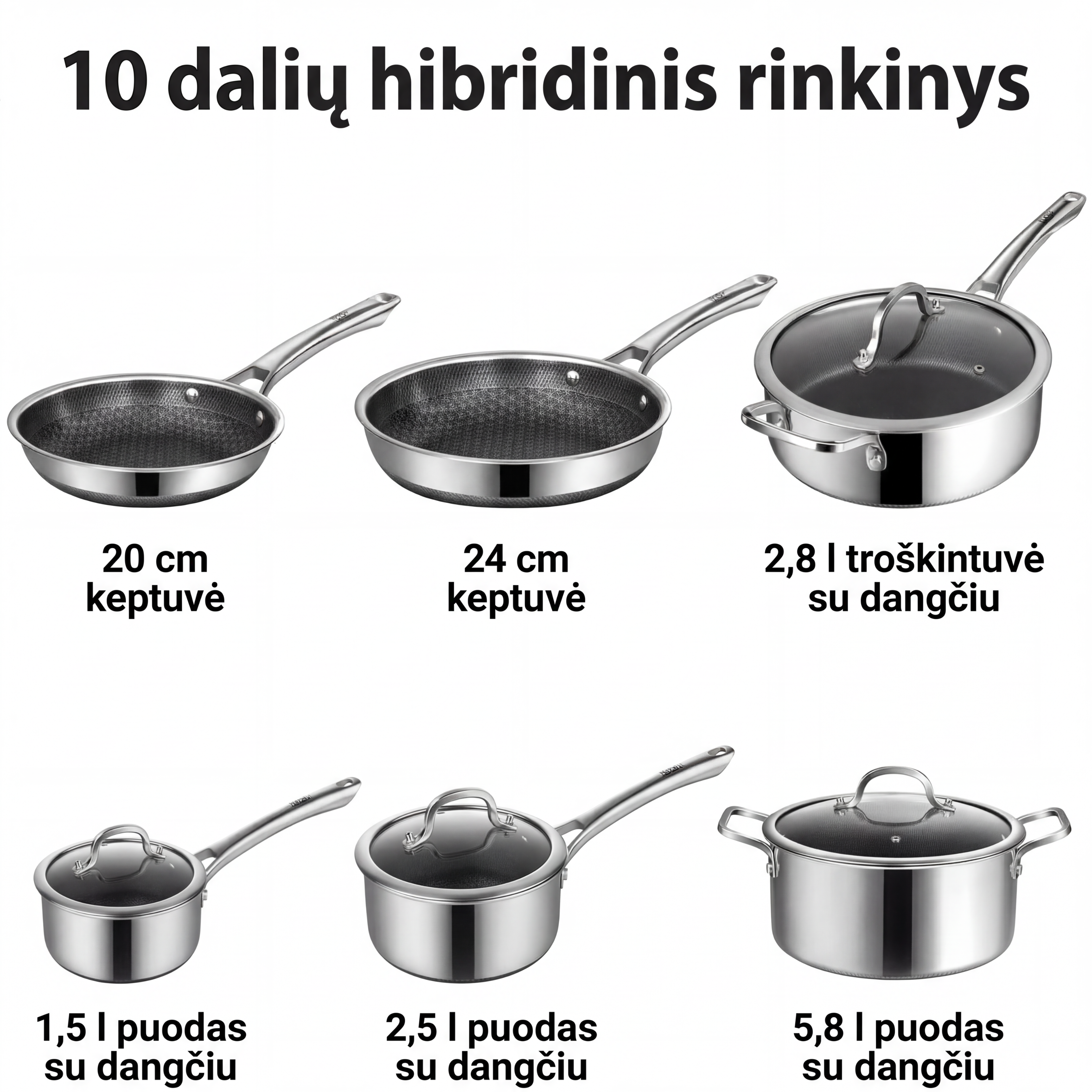 10 dalių Hibridinis puodų ir keptuvių rinkinys